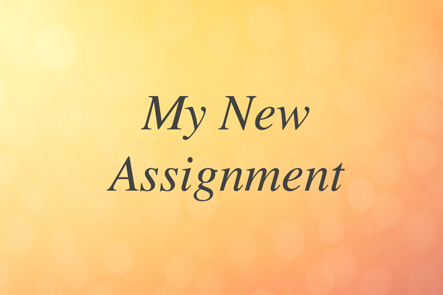 This Child of God Has Been Given a New Assignment